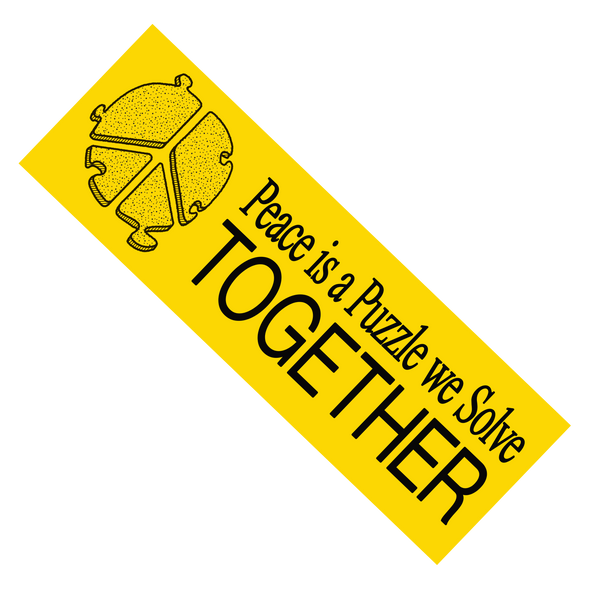 Peace Is A Puzzle We Solve Together | Bumper Sticker Peace Is A Puzzle We Solve Together | Bumper Sticker
